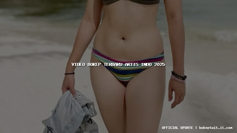 video bokep terbaru artis indo 2025
