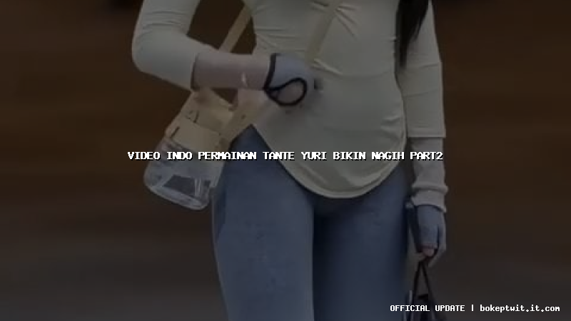 video indo permainan tante yuri bikin nagih part2
