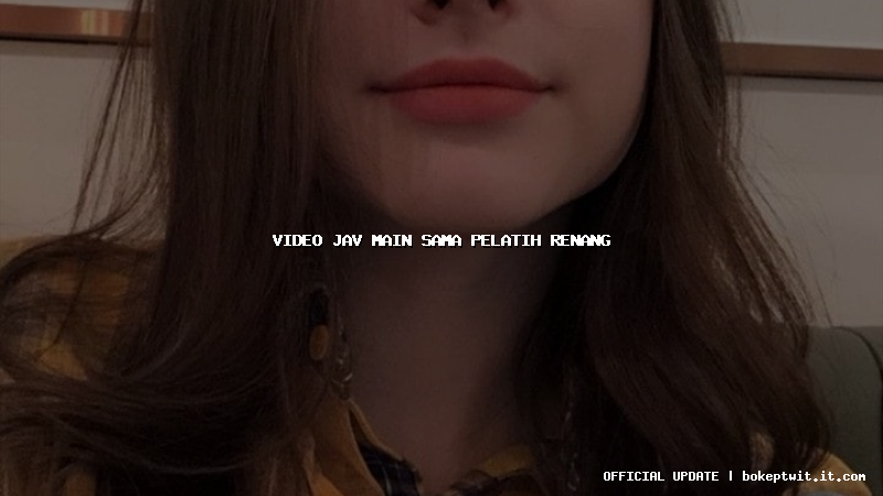 video jav main sama pelatih renang video jav main sama pelatih renang