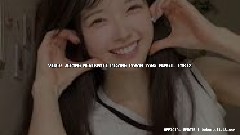 video jepang menikmati pisang paman yang mungil part2