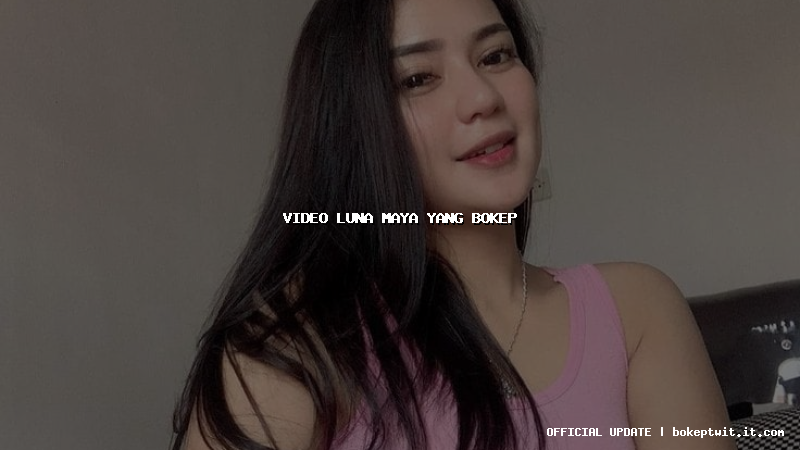 video luna maya yang bokep