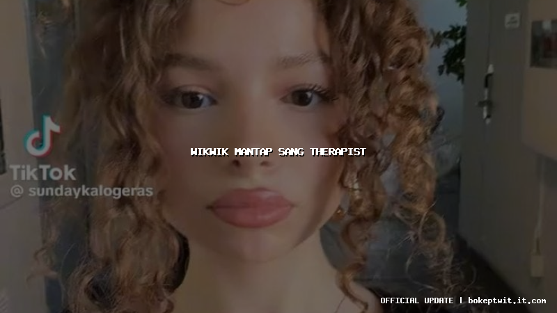 wikwik mantap sang therapist