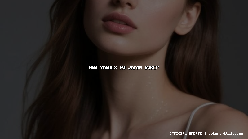 www yandex ru japan bokep