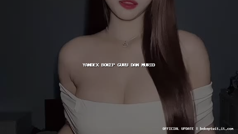 yandex bokep guru dan murid