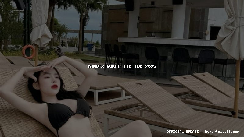 yandex bokep tik tok 2025