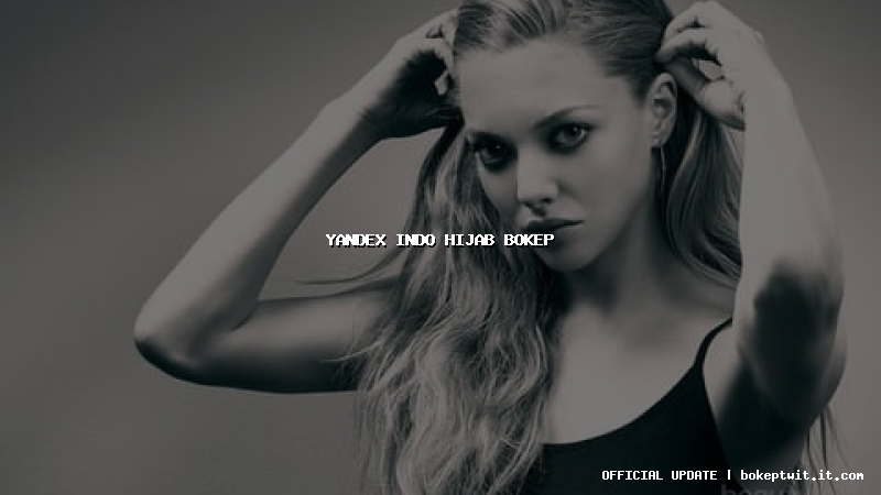 yandex indo hijab bokep