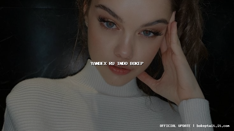 yandex ru indo bokep yandex ru indo bokep