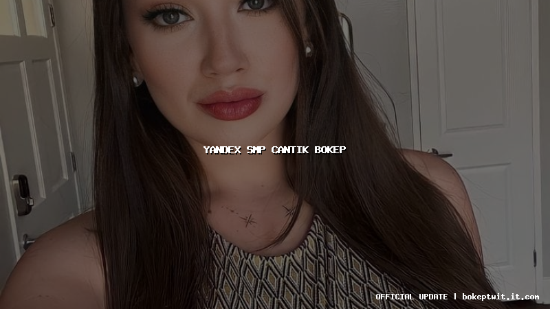 yandex smp cantik bokep yandex smp cantik bokep