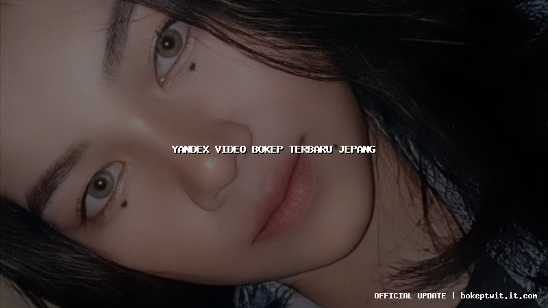yandex video bokep terbaru jepang