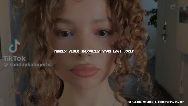 yandex video indonesia yang lagi bokep yandex video indonesia yang lagi bokep