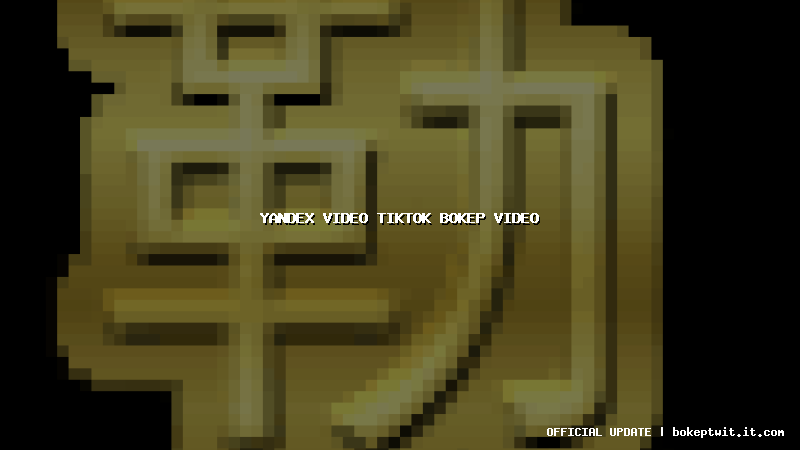 yandex video tiktok bokep video yandex video tiktok bokep video