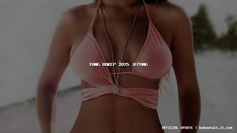 yang bokep 2025 jepang